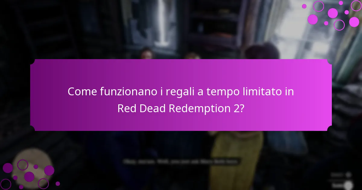 Come funzionano i regali a tempo limitato in Red Dead Redemption 2?