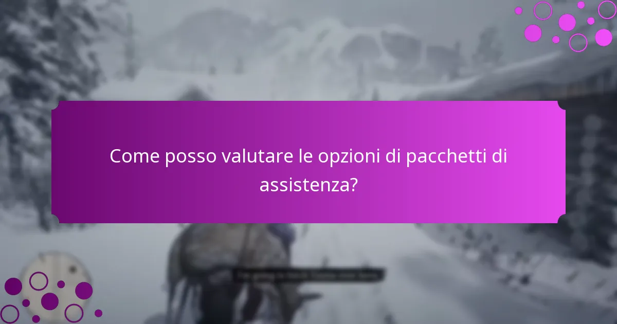 Come posso personalizzare un pacchetto di assistenza?
