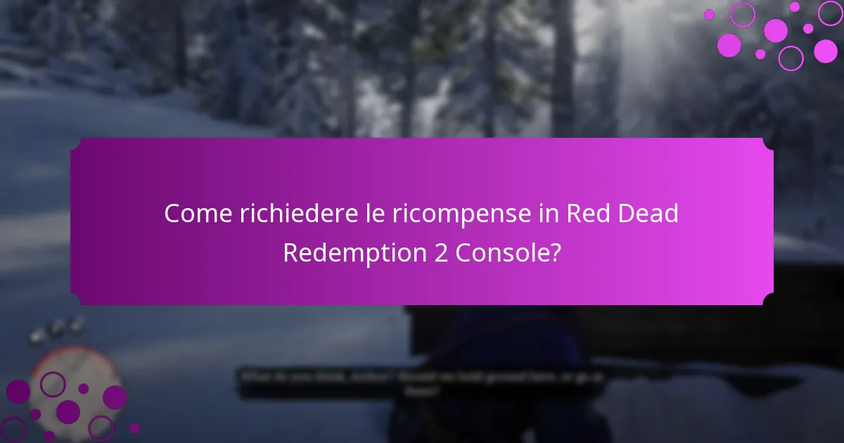 Quando sono disponibili i bonus a tempo limitato per Red Dead Redemption 2 Console?