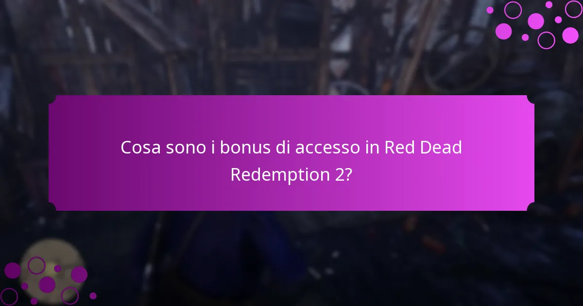 Quali ricompense speciali sono disponibili attraverso i bonus di accesso?