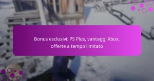 featured-image-bonus-esclusivi-ps-plus-vantaggi-xbo-offerte-a-tempo-limitato