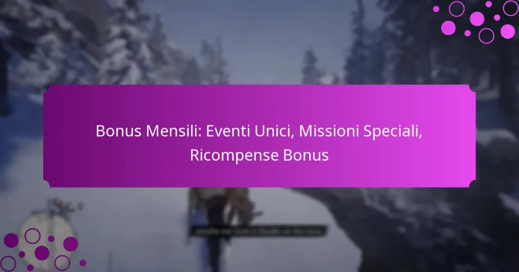 featured-image-bonus-mensili-eventi-unici-missioni-speciali-ricompense-bonus