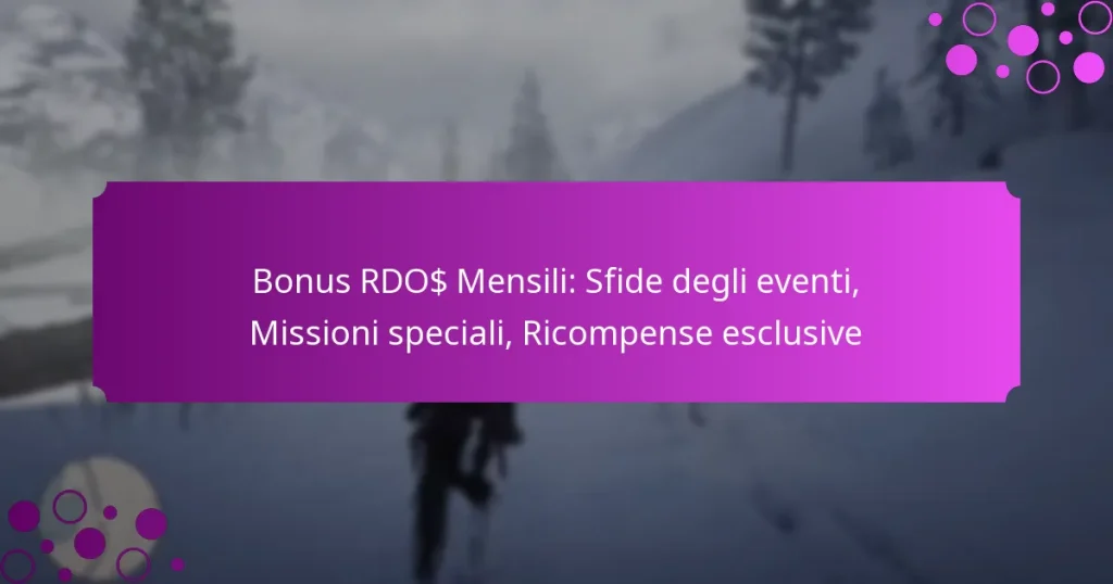 featured-image-bonus-rdo-mensili-sfide-degli-eventi-missioni-speciali-ricompense-esclusive