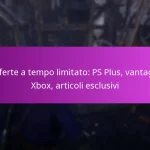 Offerte a tempo limitato: PS Plus, vantaggi Xbox, articoli esclusivi