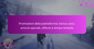featured-image-promozioni-della-piattaforma-bonus-unici-articoli-speciali-offerte-a-tempo-limitato