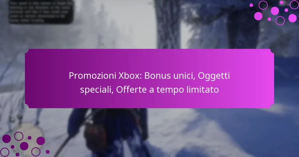 featured-image-promozioni-xbo-bonus-unici-oggetti-speciali-offerte-a-tempo-limitato