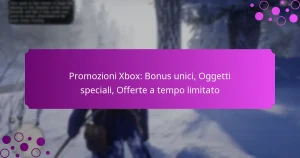 featured-image-promozioni-xbo-bonus-unici-oggetti-speciali-offerte-a-tempo-limitato