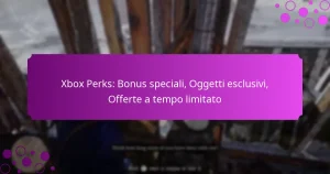 featured-image-xbo-perks-bonus-speciali-oggetti-esclusivi-offerte-a-tempo-limitato