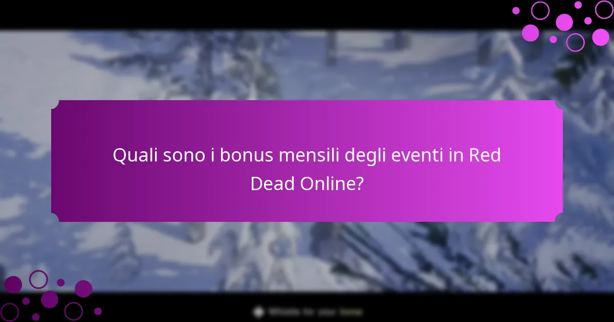 Quando si verificano i bonus mensili degli eventi?