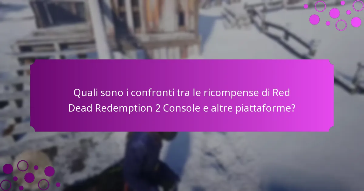 Come richiedere le ricompense in Red Dead Redemption 2 Console?
