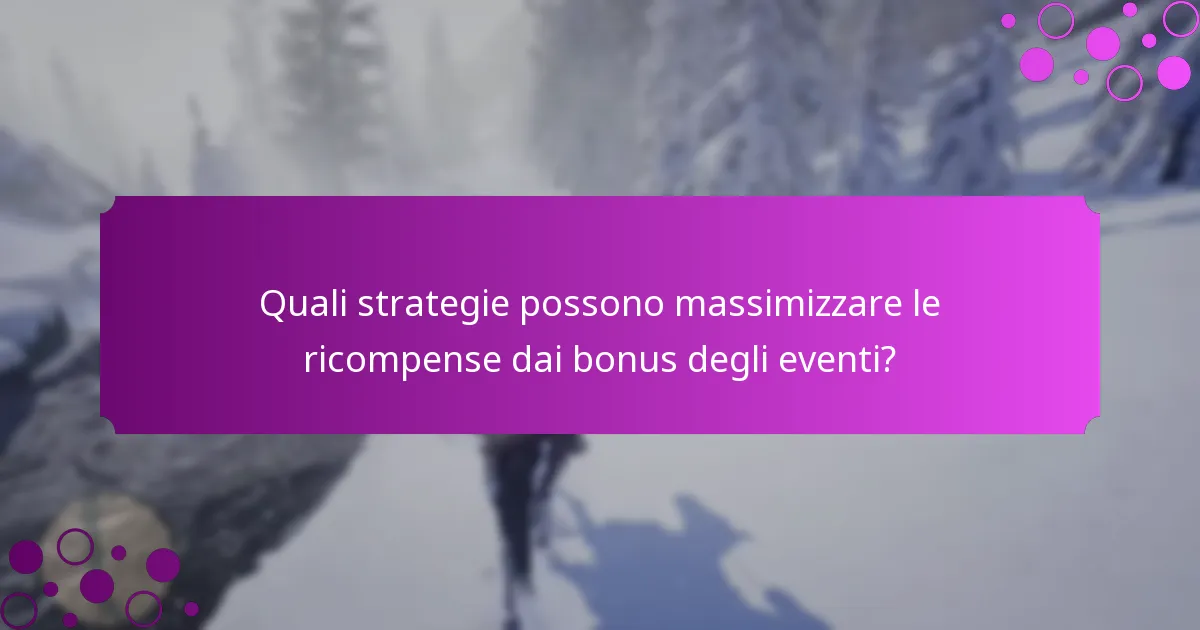 Quali sono i rischi associati ai bonus degli eventi?